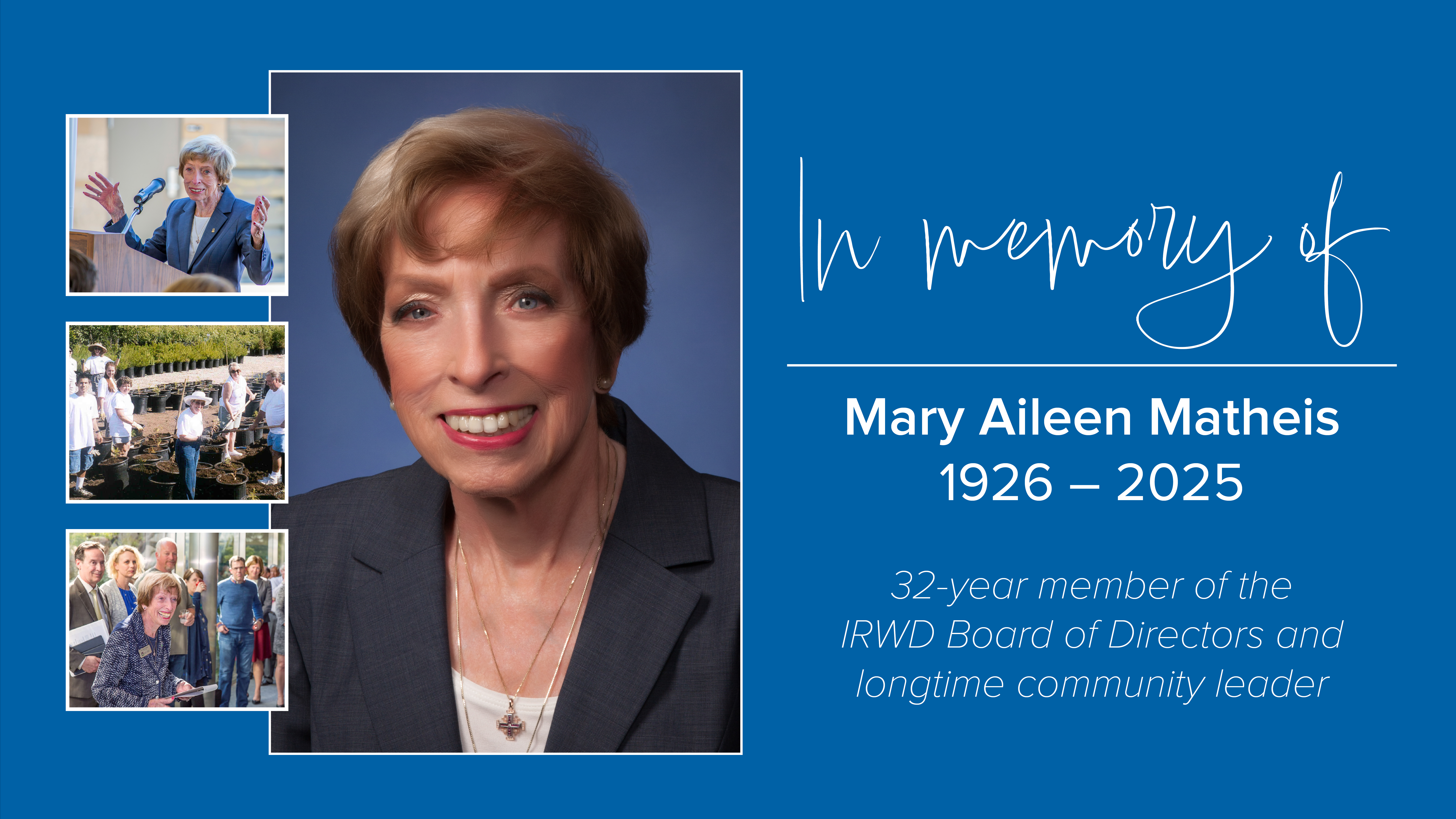 IRWD mourns passing of Mary Aileen Matheis